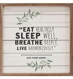 Eat Sleep Breathe Live Greenery Whitewash